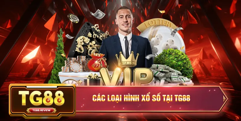 Các Loại Hình Xổ Số Tại TG88